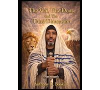 The Veil, The Door, and the Third Dimension