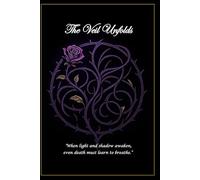 The Veil Unfolds: Book One of The Veilborn Chronicles