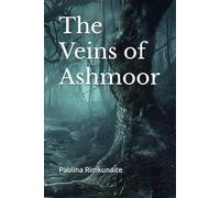 The Veins of Ashmoor