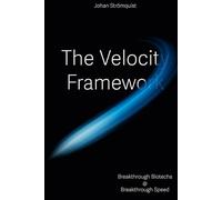 The Velocity Framework: Breakthrough Biotechs @ Breakthrough Speed