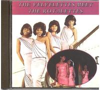 THE VELVELETTES - THE VELVELETTES MEET THE ROYALETTES (UK Import)