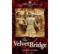 The Velvet Bridge: Book 1- The Featherstone Factor Series
