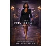 The Velvet Circle: Uninvited