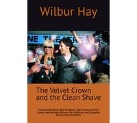 The Velvet Crown and the Clean Shave: The Kelce Brothers, Reid Ferguson, Tyler Cameron, Music Guests, the Hairstyle Disease, Ron DeSantis, and ... Edition (The Gallagher Road Chronicles)