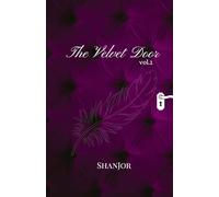 The Velvet Door: volume 1