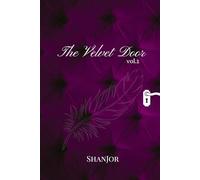 The Velvet Door: volume 1