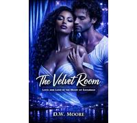 The Velvet Room: Love and Loss in the Heart of Savannah (Revised)