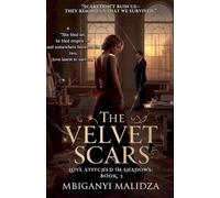 The Velvet Scars: Love Stitched in Shadows