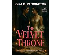 The Velvet Throne: Fashion’s Queen Meets Her Match (Queens of Desire)