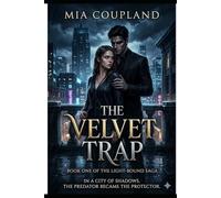 The Velvet Trap (The Light-Bound Series)