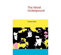 The Velvet Underground (Icons of Pop Music)