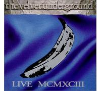 The Velvet Underground - Live MCMXCIII (US Import)
