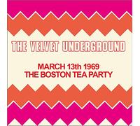 The Velvet Underground - The Boston Tea Party: March 13th 1969 [Vinilo]