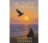 THE VELVET VISITOR: TIME THAT WAS JUST AN ILLUSION