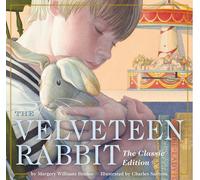 The Velveteen Rabbit Board Book: The Classic Edition
