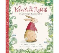 The Velveteen Rabbit (Nosy Crow Classics)