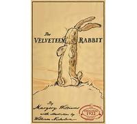 The Velveteen Rabbit: The Original 1922 Edition in Full Color