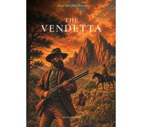 THE VENDETTA: A Corsican Blood Feud Survival Gamebook (Choose Your Own History)