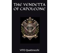 THE VENDETTA OF CAPOLEONE