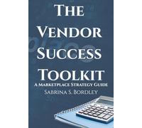 The Vendor Success Toolkit: A Marketplace Strategy Guide