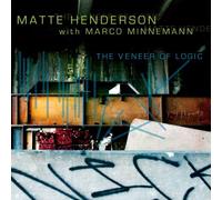 The Veneer Of Logic [CD + DVD] by Matte Henderson with Marco Minneman (2013-11-19)