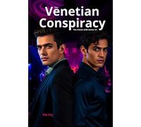 The Venetian Conspiracy: A LGBTQ Crime Thriller Set in New York Nightlife (The Velvet Alibi)