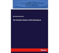 The Venetian Painters of the Renaissance
