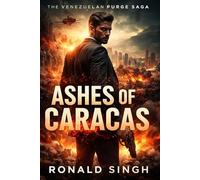 The Venezuelan Purge Saga: Book I- Ashes of Caracas