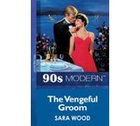 The Vengeful Groom (ebook)