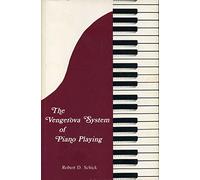 The Vengerova System of Piano Playing