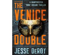 The Venice Double (Grantchester Duke Ducaine Thriller)