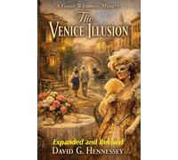 The Venice Illusion: Expanded and Revised
