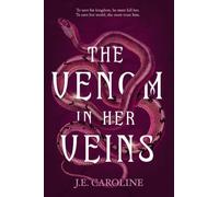 The Venom in Her Veins