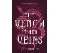 The Venom in Her Veins