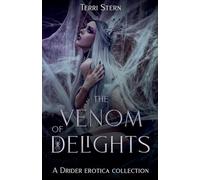 The Venom of Delights