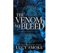 The Venom We Bleed