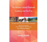 The Venture Capital Playbook: Investing Like the Pros