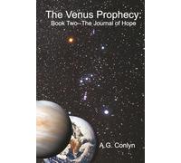 The Venus Prophecy: Book Two--The Journal of Hope
