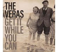 The Veras - Get It While You Can [Vinilo]