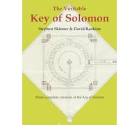 The Veritable Key of Solomon: 4 (Sourceworks of Ceremonial Magic Series)