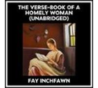 The Verse-book Of A Homely Woman (unabridged) (audiolibro)