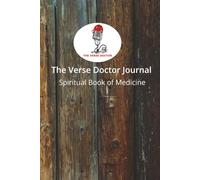 The Verse Doctor Jounal: A Christian Bible Memorization and Prayer Journal to Deepen Faith, Inspire Prayer, and Grow Spiritually