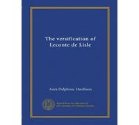 The versification of Leconte de Lisle