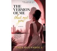 The Version of Me That Met You