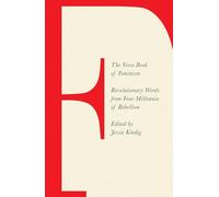 The Verso Book of Feminism: Revolutionary Words from Four Millennia of Rebellion