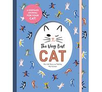 The Very Best Cat: My Life Story as Told by My Human