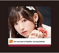 the very best of fripSide -moving ballads-(初回限定盤 2CD+DVD)