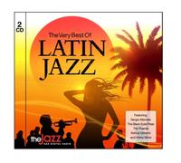 The Very Best of Latin Jazz