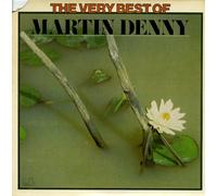 The Very Best Of Martin Denny