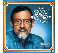 The Very Best of Roger Whittaker (Reader's Digest)